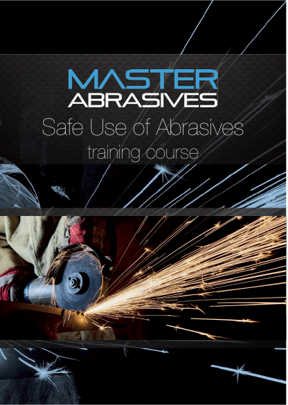    Safe Use of Abrasives- training course 
